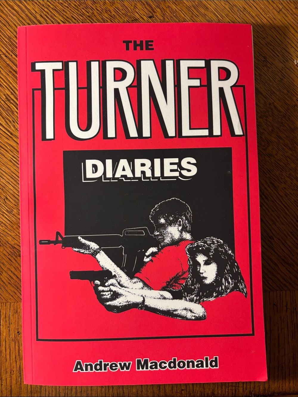 The Turner Diaries by Andrew Macdonald - Red & Black Paperback
